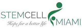 STEMCELL MIAMI, HOPE FOR A BETTER LIFE logo
