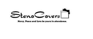 STENOCOVERS MERCY, PEACE AND LOVE BE YOURS IN ABUNDANCE. logo