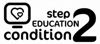 STEP 2 EDUCATION CONDITION logo