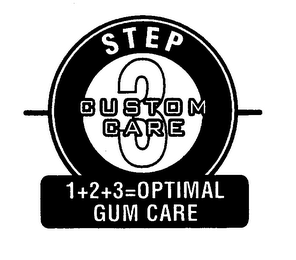 STEP 3 CUSTOM CARE 1+2+3=OPTIMAL GUM CARE logo