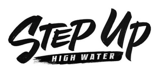STEP UP HIGH WATER logo