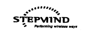 STEPMIND PERFORMING WIRELESS WAYS logo