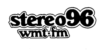 STEREO 96 WMT-FM