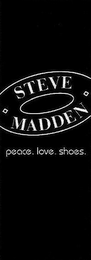 STEVE MADDEN PEACE. LOVE. SHOES. logo