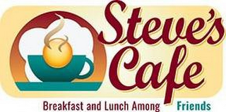 STEVE'S CAFE BREAKFAST AND LUNCH AMONG FRIENDS logo