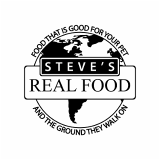 STEVE'S REAL FOOD FOOD THAT IS GOOD FOR YOUR PET AND THE GROUND THEY WALK ON logo