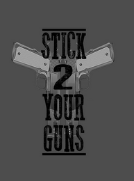 STICK 2 YOUR GUNS logo