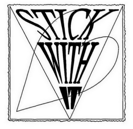 STICK WITH IT logo