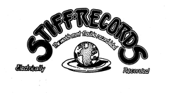 STIFF RECORDS THE WORLD'S MOST FLEXIBLE RECORD LABEL ELECTRICALLY RECORDED logo