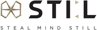 STI:L STEAL MIND STILL logo