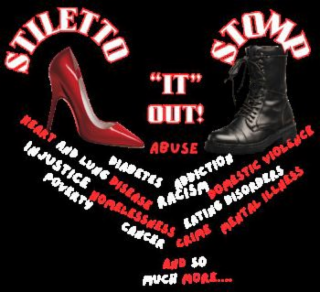 STILETTO STOMP "IT" OUT! ABUSE DIABETES ADDICTION RACISM HEART AND LUNG DISEASE DOMESTIC VIOLENCE INJUSTICE HOMELESSNESS EATING DISORDERS POVERTY CANCER CRIME MENTAL ILLNESS AND SO MUCH MORE... logo