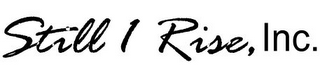 STILL I RISE, INC. logo