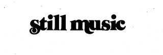 STILL MUSIC logo