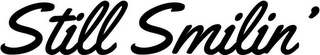 STILL SMILIN' logo