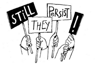 STILL THEY PERSIST! logo