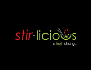 STIR-LICIOUS A FRESH CHANGE. logo