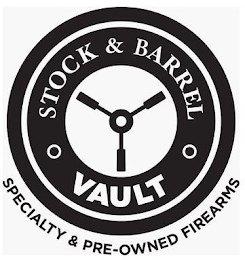 STOCK & BARREL VAULT SPECIALTY & PRE-OWNED FIREARMS logo