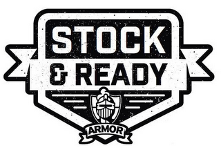 STOCK & READY ARMOR logo