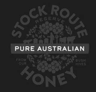 STOCK ROUTE RESERVE PURE AUSTRALIAN FROM OUR BUSH HIVES HONEY logo