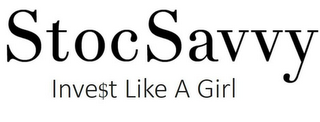 STOCSAVVY INVE$T LIKE A GIRL logo