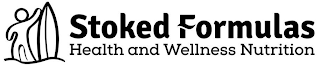 STOKED FORMULAS HEALTH AND WELLNESS NUTRITION logo