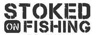 STOKED ON FISHING logo