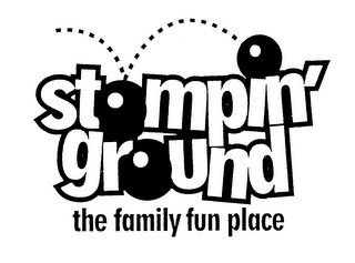 STOMPIN' GROUND THE FAMILY FUN PLACE logo