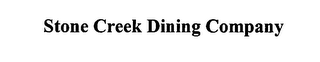 STONE CREEK DINING COMPANY logo