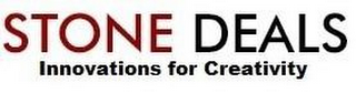 STONE DEALS INNOVATIONS FOR CREATIVITY logo