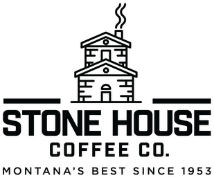 STONE HOUSE COFFEE CO. MONTANA'S BEST SINCE 1953 logo