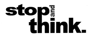 STOP AND THINK. logo