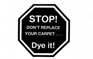 STOP! DON'T REPLACE YOUR CARPET...DYE IT!
