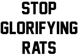 STOP GLORIFYING RATS logo