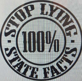- STOP LYING - STATE FACTS 100% logo