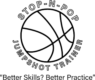 STOP-N-POP JUMPSHOT TRAINER "BETTER SKILLS? BETTER PRACTICE" logo