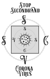 STOP SECONDHAND CORONA VIRUS S S C V S S C V logo