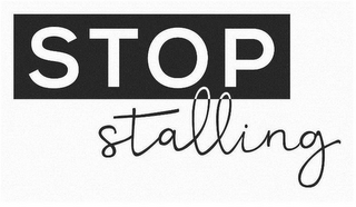STOP STALLING logo