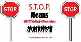 STOP S.T.O.P. STOP MEANS START THINKINGOF PEDESTRIANS WHILE OPERATING A MOTOR VEHICLE AT ALL TIMES logo