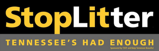 STOPLITTER TENNESSEE'S HAD ENOUGH SPONSORED BY TDOT AND KEEP TENNEESEE BEAUTIFUL logo
