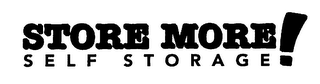 STORE MORE! SELF STORAGE logo