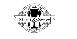 STORE & SERVE BETTER LIVING COLLECTION logo