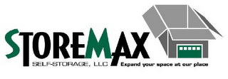STOREMAX SELF-STORAGE, LLC; EXPAND YOUR SPACE AT OUR PLACE logo