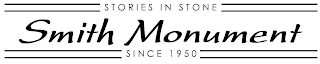 STORIES IN STONE SMITH MONUMENT SINCE 1950 logo