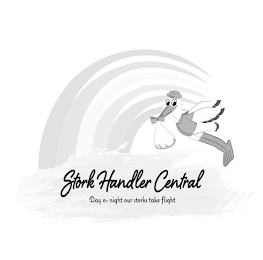 STORK HANDLER CENTRAL DAY OR NIGHT OUR STORKS TAKE FLIGHT logo