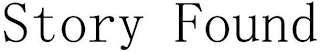 STORY FOUND logo