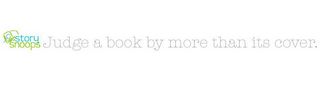 "STORY SNOOPS JUDGE A BOOK BY MORE THAN ITS COVER" logo