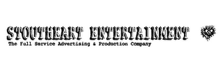 STOUTHEART ENTERTAINMENT THE FULL SERVICE ADVERTISING & PRODUCTION COMPANY logo