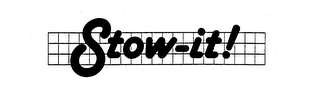 STOW-IT!