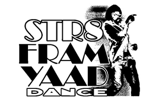 STR8 FRAM YAAD DANCE logo
