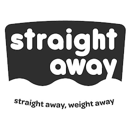 STRAIGHT AWAY STRAIGHT AWAY, WEIGHT AWAY logo